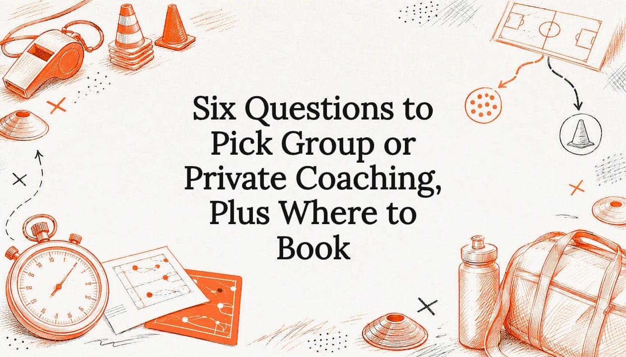 Six Questions to Pick Group or Private Coaching, Plus Where to Book