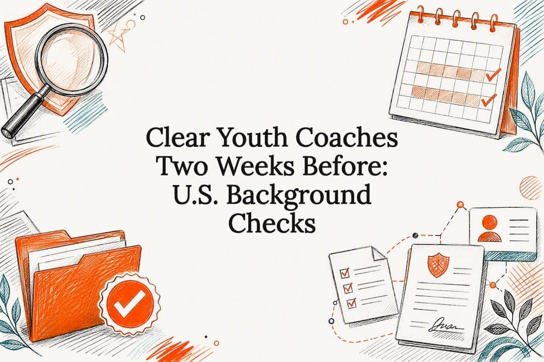 Clear Youth Coaches Two Weeks Before: U.S. Background Checks