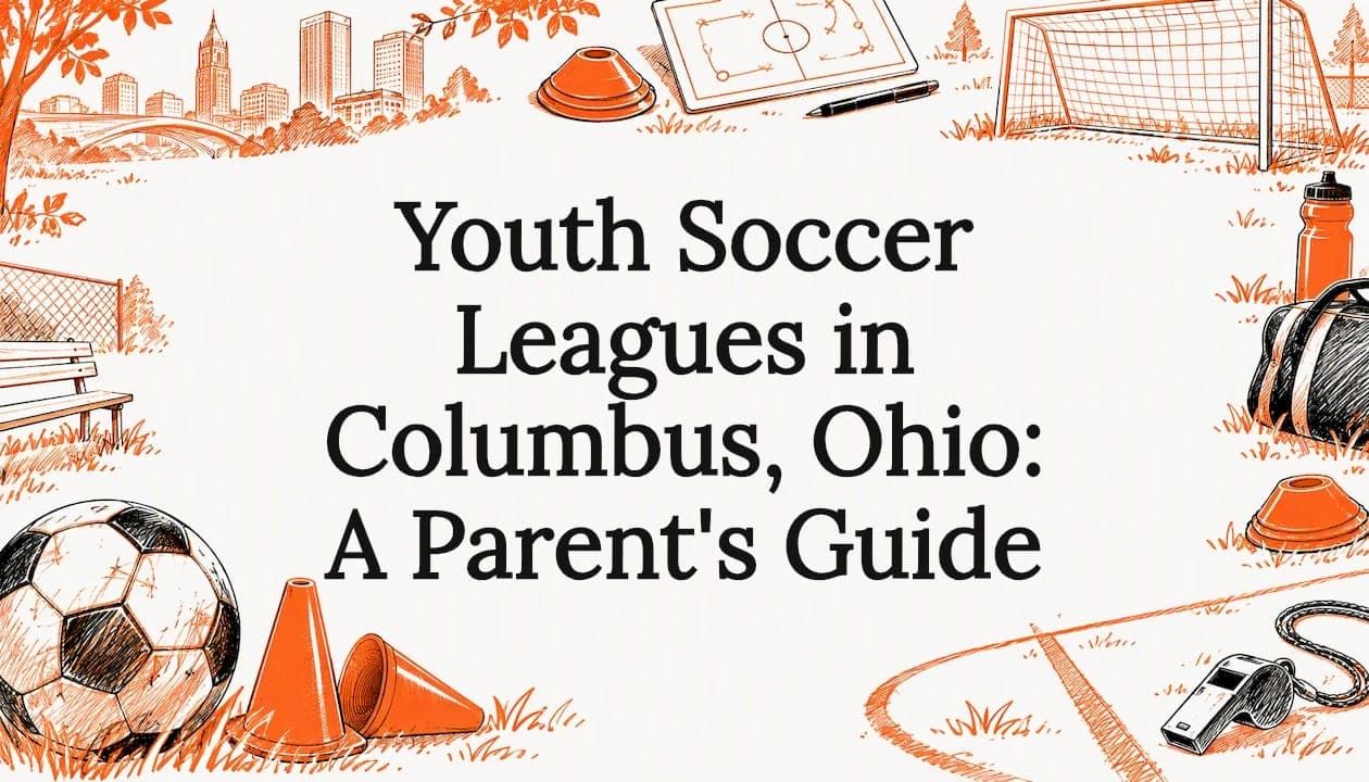 Youth Soccer Leagues in Columbus, Ohio: A Parent's Guide